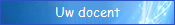 Uw docent